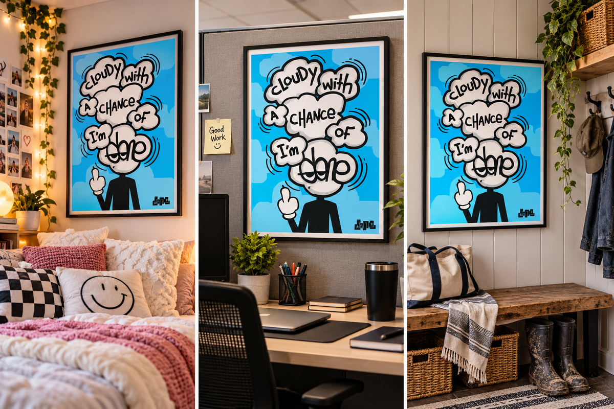 Digital Product - CLOUDY WITH A CHANCE OF I'M DONE  - 18 x24 Digital Poster